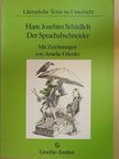 Hans Joachim Schädlich - Der Sprachabschneider [antikvár]