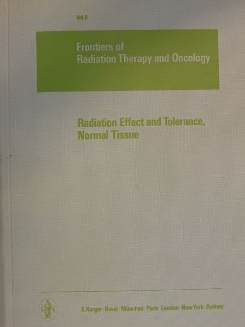 Radiation Effect and Tolerance, Normal Tissue [antikvár]