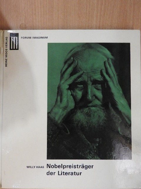 Willy Haas - Nobelpreisträger der Literatur [antikvár]