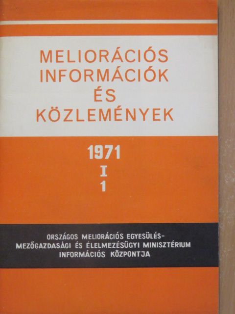 Bán Mihály - Meliorációs információk és közlemények 1971/1. [antikvár]