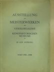 Ausstellung von Meisterwerken der Gemäldegalerie [antikvár]
