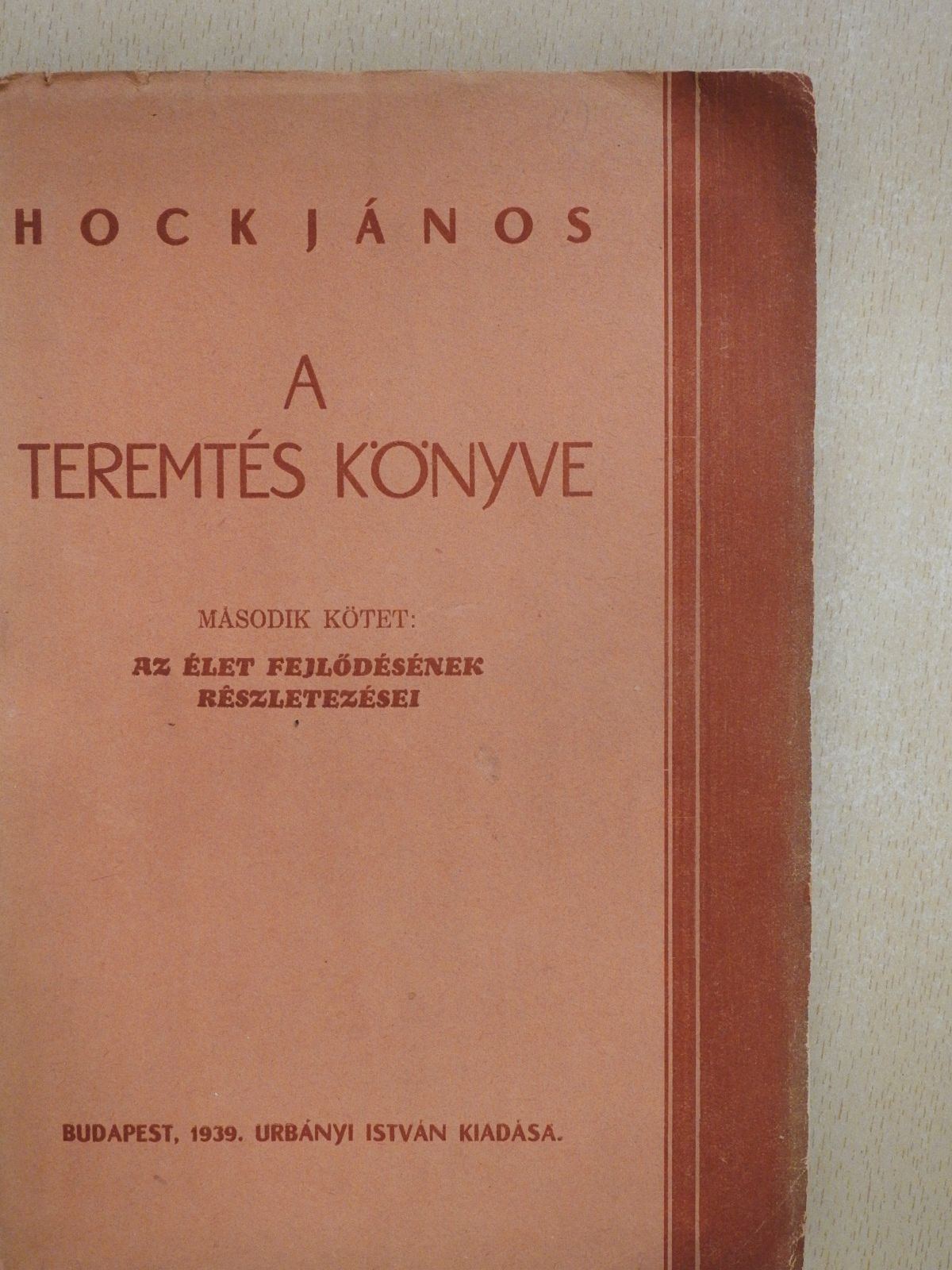 Hock János - A teremtés könyve II. [antikvár]