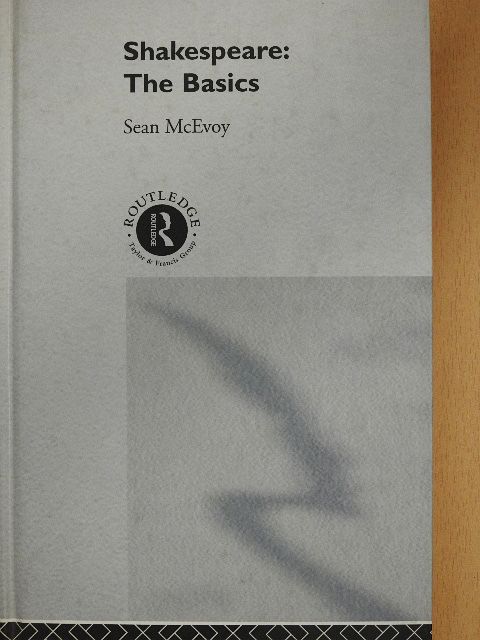 Sean McEvoy - Shakespeare: The Basics [antikvár]