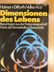 Hoimar v. Ditfurth - Dimensionen des Lebens [antikvár]