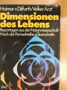 Hoimar v. Ditfurth - Dimensionen des Lebens [antikvár]