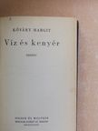 Kőváry Margit - Víz és kenyér [antikvár]