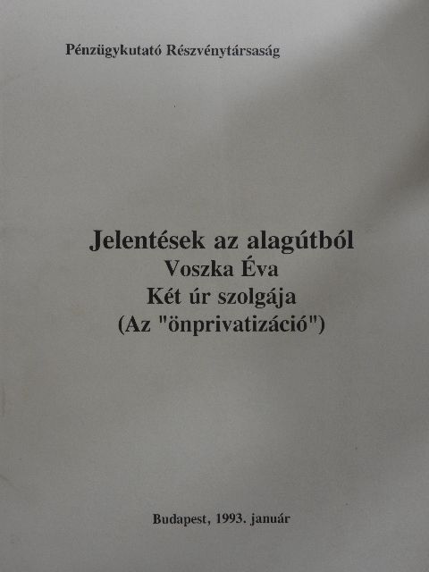 Voszka Éva - Két úr szolgája [antikvár]