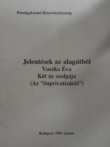Voszka Éva - Két úr szolgája [antikvár]