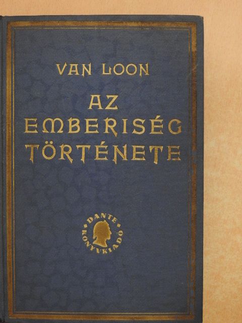 H. W. Van Loon - Az emberiség története [antikvár]