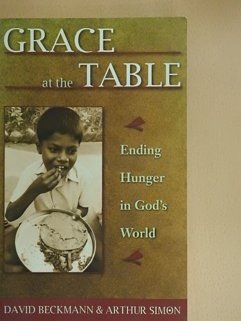 Arthur Simon - Grace at the Table [antikvár]
