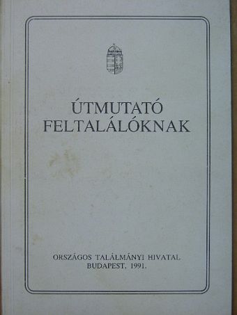 Útmutató feltalálóknak [antikvár]