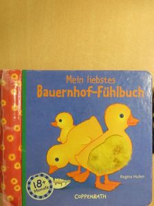Regina Hufen - Mein liebstes Bauernhof-Fühlbuch [antikvár]