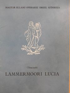 Donizetti - Donizetti: Lammermoori Lucia [antikvár]