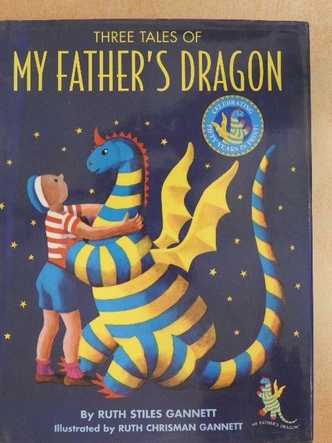 Ruth Stiles Gannett - Three Tales of My Father's Dragon [antikvár]