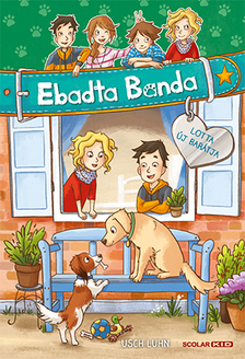 Usch Luhn-Kis Kós Antal[szerk.] - Lotta új barátja (Ebadta Banda 6.)