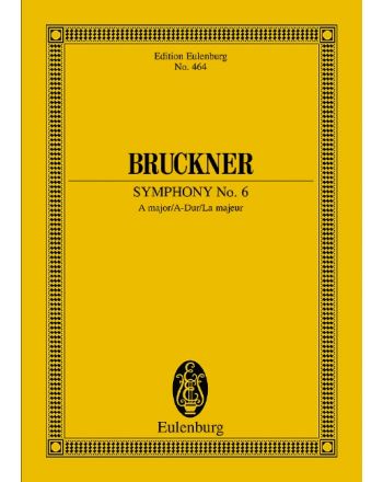 BRUCKNER - SYMPHONY NO.6 A MAJOR POCKET SCORE EDITED BY LEOPOLD NOWAK