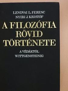 Lendvai L. Ferenc - A filozófia rövid története [antikvár]