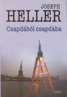 Joseph Heller - Csapdából csapdába [antikvár]