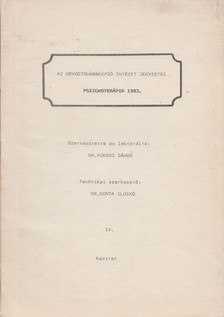 Tringer László - Pzsichoterápia IV. - Ujabb tendenciák a viselkedésterápiákban [antikvár]