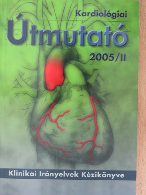 Bodor Elek - Kardiológiai Útmutató 2005/II. [antikvár]
