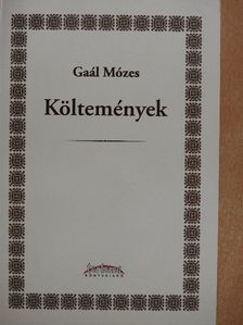 Gaál Mózes - Költemények [antikvár]