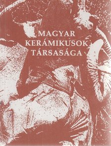 Magyar Kerámikusok Társasága - 1993 [antikvár]