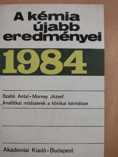 Kapolyi László - A kémia újabb eredményei 57. [antikvár]