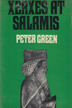 Peter Green - Xerxes at Salamis [antikvár]