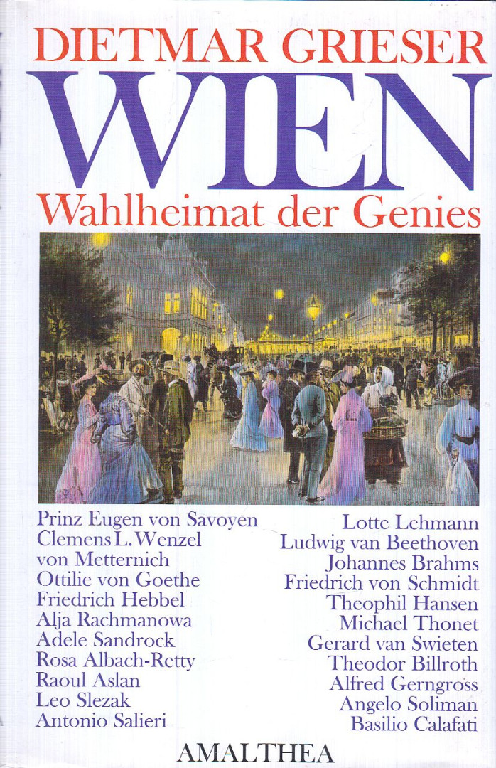 Grieser, Dietmar - Wien [antikvár]