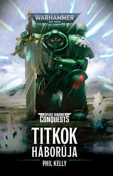 Phil Kelly - Titkok Háborúja