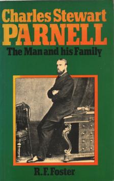 R. F. Foster - Charles Stewart Parnell [antikvár]