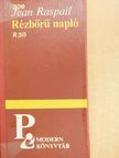Jean Raspail - Rézbőrű napló [antikvár]