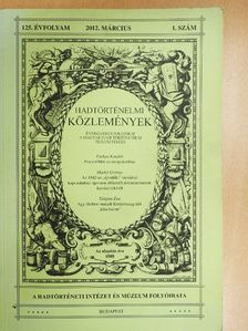 Andrej Fatyejev - Hadtörténelmi Közlemények 2012. március [antikvár]