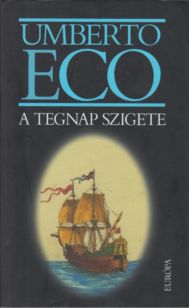 Umberto Eco - A tegnap szigete [antikvár]