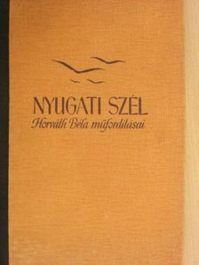 Aldous Huxley - Nyugati szél [antikvár]