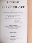 J. Gaume - Catéchisme de Persévérance I. [antikvár]