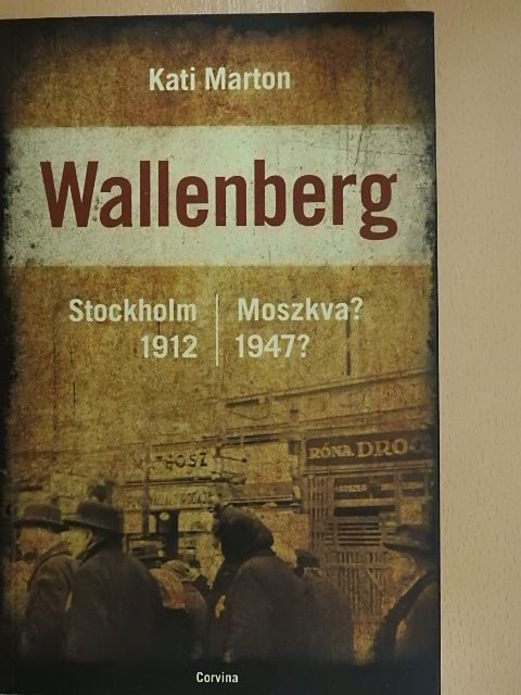 Kati Marton - Wallenberg [antikvár]