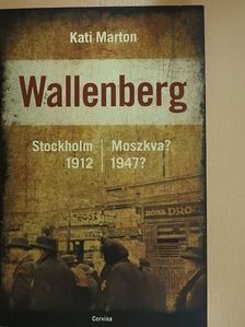Kati Marton - Wallenberg [antikvár]