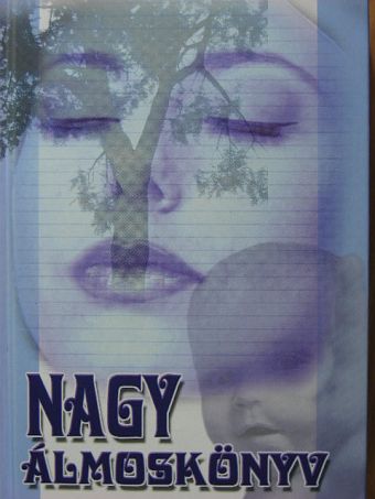 Nagy álmoskönyv [antikvár]