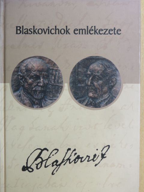 Bakó Zsuzsanna - Blaskovichok emlékezete [antikvár]