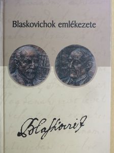 Bakó Zsuzsanna - Blaskovichok emlékezete [antikvár]