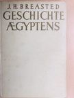 J. H. Breasted - Geschichte Aegyptens [antikvár]