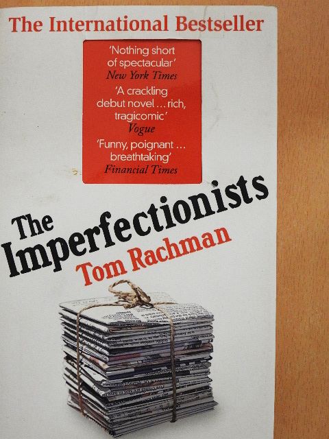 Tom Rachman - The Imperfectionists [antikvár]