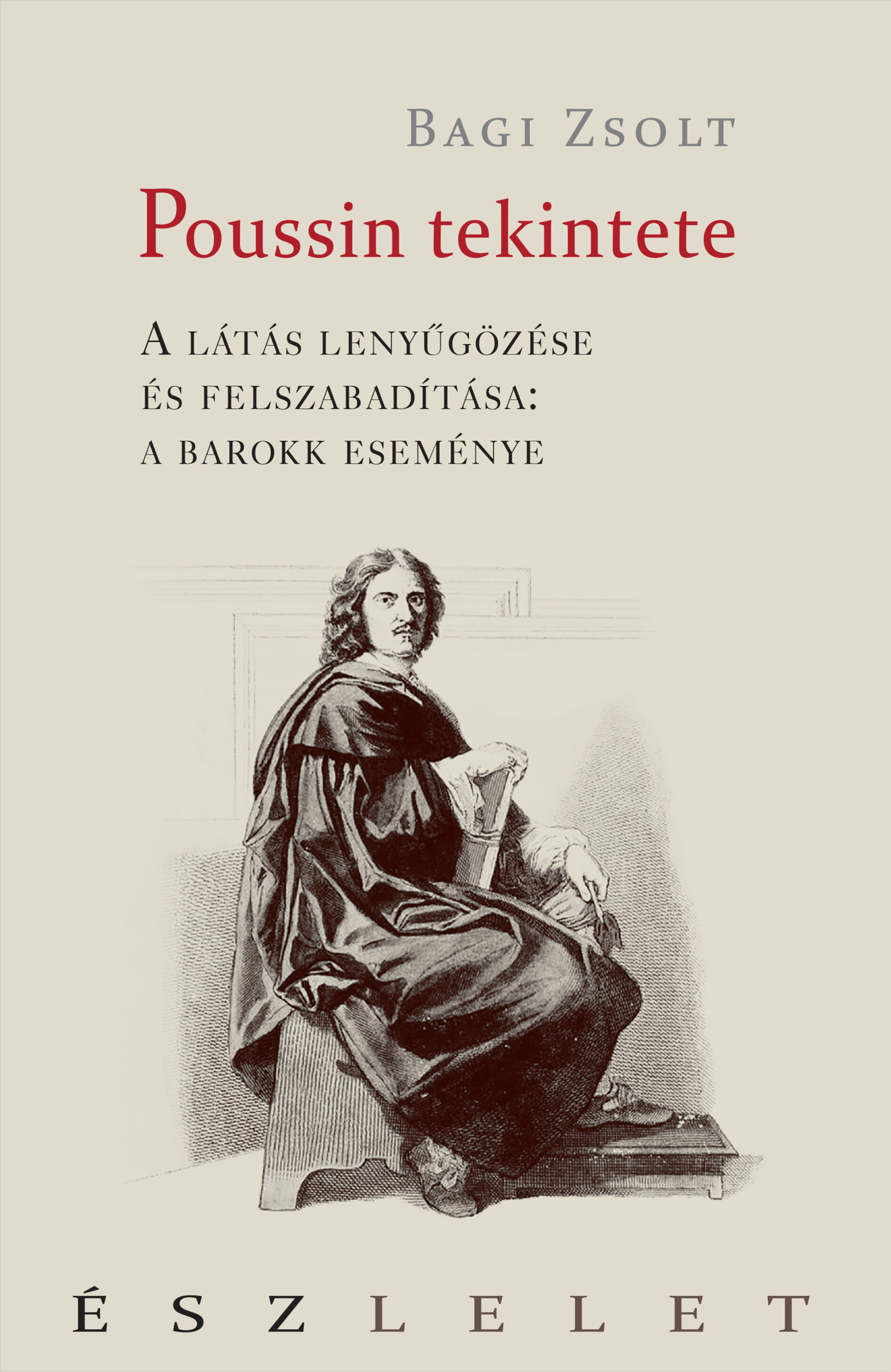 Bagi Zsolt - Poussin tekintete