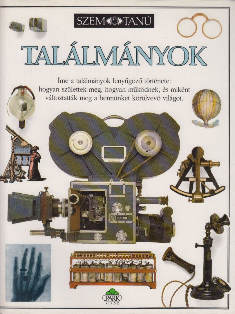 Bender, Lionel - Találmányok [antikvár]