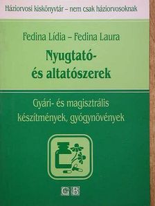 Dr. Fedina Laura - Nyugtató- és altatószerek [antikvár]