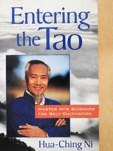 Hua-Ching Ni - Entering the Tao [antikvár]