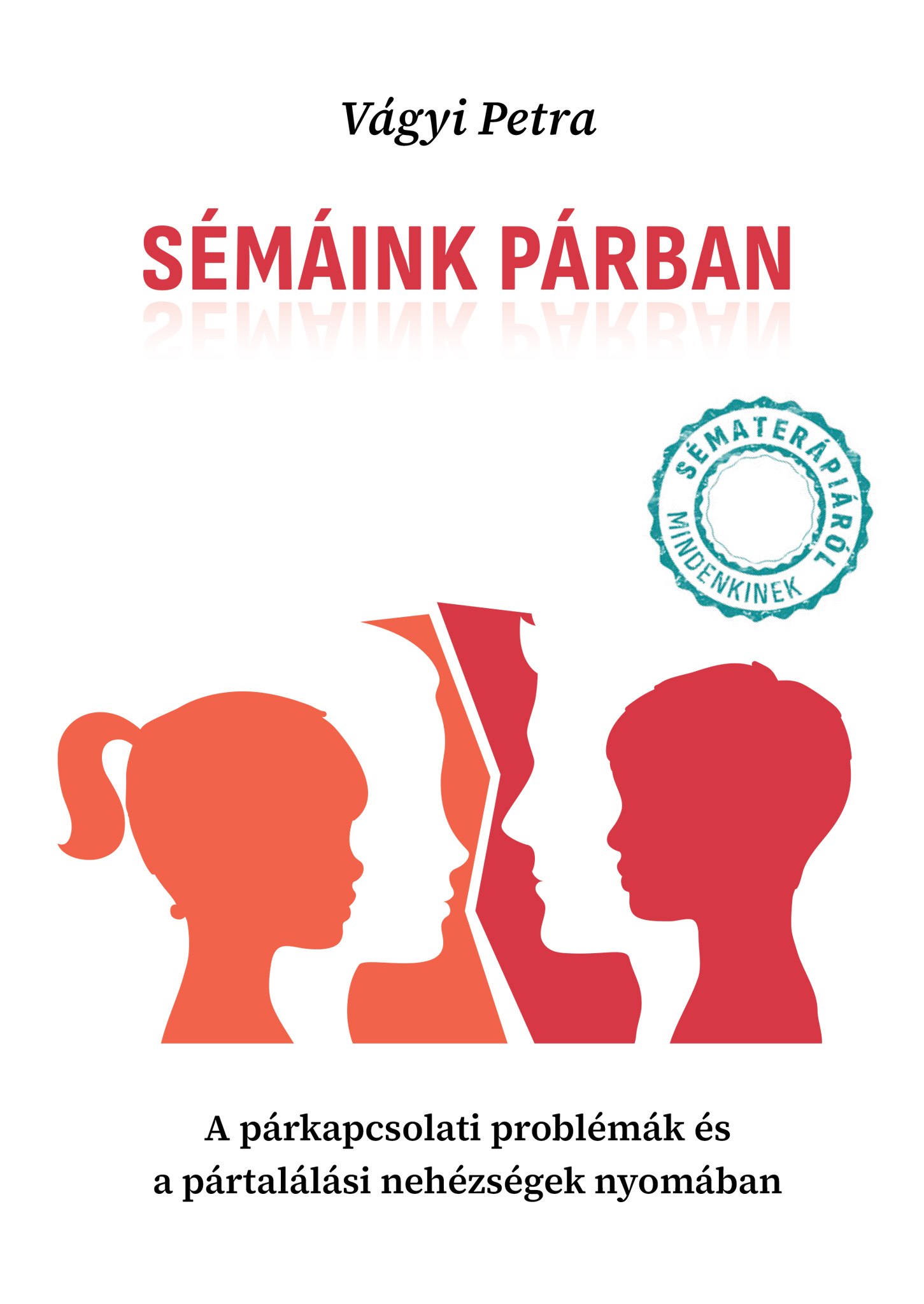 Vágyi Petra - Sémáink párban [eKönyv: epub, mobi]