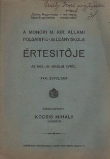 Kocsis Mihály - A Monori M. Kir. Állami Polgári Fiu- és Leányiskola értesítője az 1933-34. iskolai évről [antikvár]
