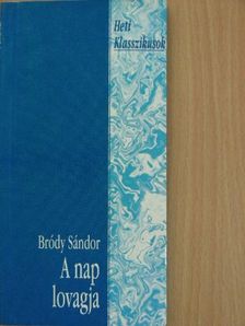Bródy Sándor - A nap lovagja [antikvár]
